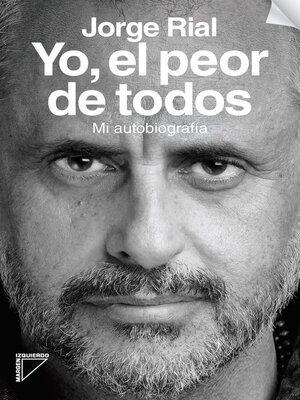 cover image of Yo,  el peor de todos